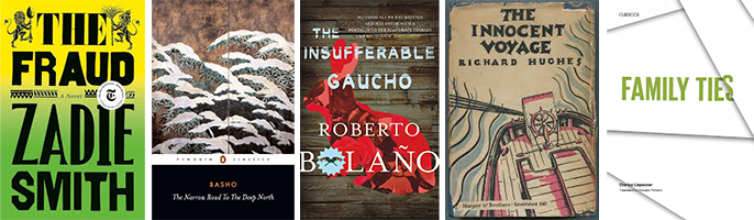 A collection of five book covers displayed side by side, including titles “The Narrow Road to the Deep North” by Matsuo Bashō, "The Fraud" by Zadie Smith, "The Insufferable Gaucho" by Roberto Bolaño, "The Innocent Voyage" by Richard Hughes, and "Family Ties" by Clarice Lispector. Each cover features distinctive artwork and typography representative of the book’s theme.